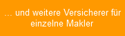 Weitere Versicherungen für einzelne Makler